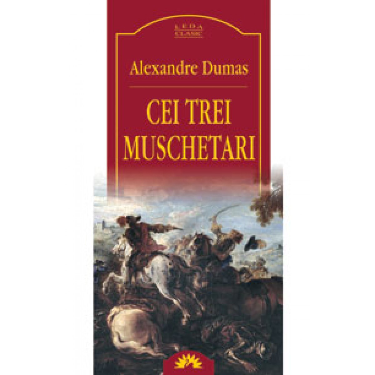 Cei Trei Muschetari Volumul 1 Rezumat Cei trei muschetari - Editura Corint