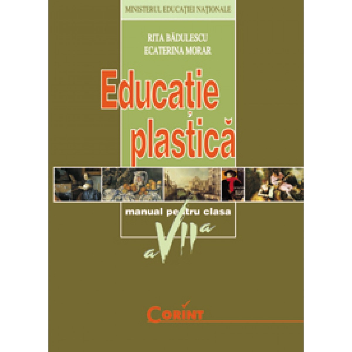 Educaţie Plastică Manual Pentru Clasa A Vii A Editura Corint