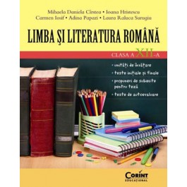 LIMBA ŞI LITERATURA ROMÂNĂ CLASA A XII-A