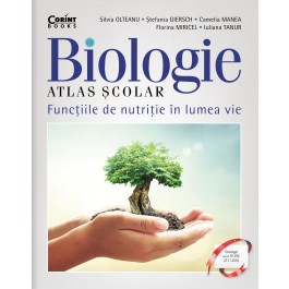 Atlas școlar de biologie. Funcțiile de nutriție în lumea vie