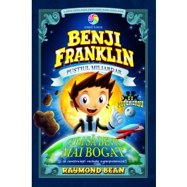 Benji Franklin. Puștiul miliardar (vol.2)