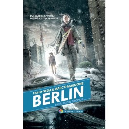 BERLIN. Bătălia din Gropius (vol.3 din seria BERLIN)