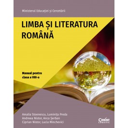 Limba si Literatura Romana. Manual pentru clasa a VIII-a