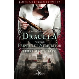 Anchetele lui Audrey Rose vol. 2 Dracula pe urmele Prințului Nemuritor
