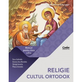 Religie. Cultul ortodox. Manual pentru clasa a II-a