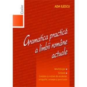 Gramatica practică a limbii române actuale