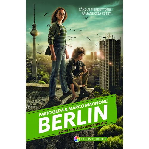 BERLIN. Zorii din Alexanderplatz (vol.2 din seria BERLIN)