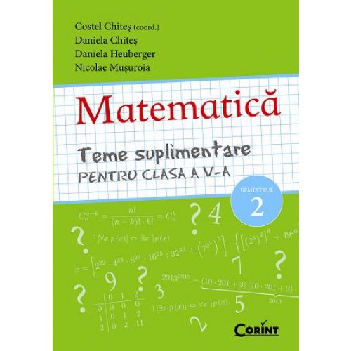 Matematica_sem_2_Teme_suplimentare_pentru_clasa_a_V-a_Chites_cop_1.jpg