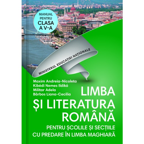 Limba și literatura română. Manual pentru clasa a V-a (predare în limba maghiară)