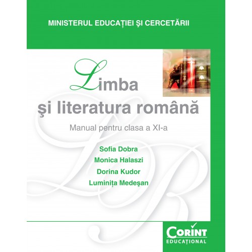 Limba şi literatură română / Dobra - Manual pentru clasa a XI-a