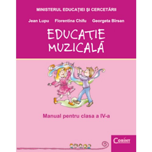 Educaţie muzicală - Manual pentru clasa a IV-a