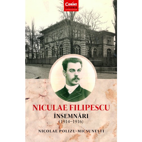 Niculae Filipescu. Însemnări (1914 - 1916)