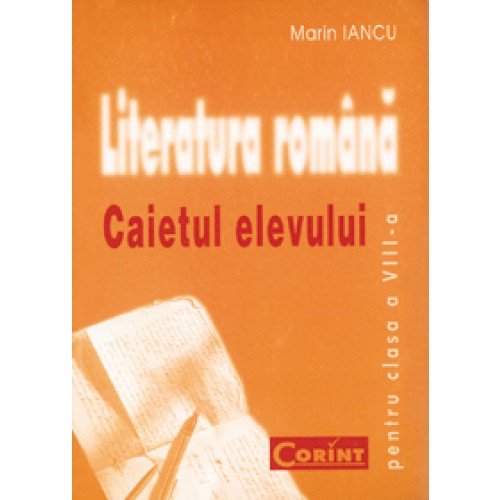Limba română / Literatură - Caietul elevului clasa a VIII-a