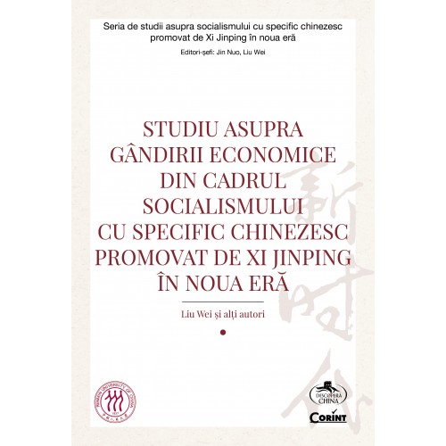 Studiu asupra gândirii economice din cadrul socialismului cu specific chinezesc promovat de Xi Jinping în noua eră
