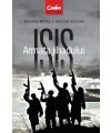 ISIS. Armata jihadului