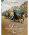 Paris. Napoleon al III-lea, baronul Haussmann și crearea unui oraș al visurilor