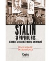 Stalin și poporul rus... Democrație și dictatură în România contemporană. Stalinismul în România (vol.2)