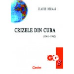 CRIZELE DIN CUBA (1961-1962 )
