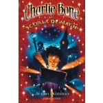 CHARLIE BONE SI SCOALA DE MAGIE