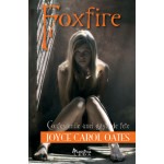 Foxfire. Confesiunile unei gasti de fete