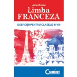 LIMBA FRANCEZA. EXERCITII PENTRU CLASELE III-VIII