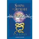 Serpii din Arakesh (Cvartetul Karazan, vol. 1)