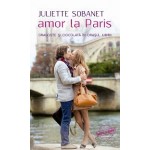 Amor la Paris. Dragoste şi ciocolată în oraşul iubirii 