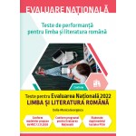 Evaluare națională 2022. Teste de performanță pentru limba și literatura română