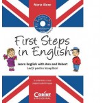 First Steps in English. Lecţii pentru începători (conţine CD audio)