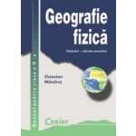 Geografie fizică - Manual pentru clasa a IX-a